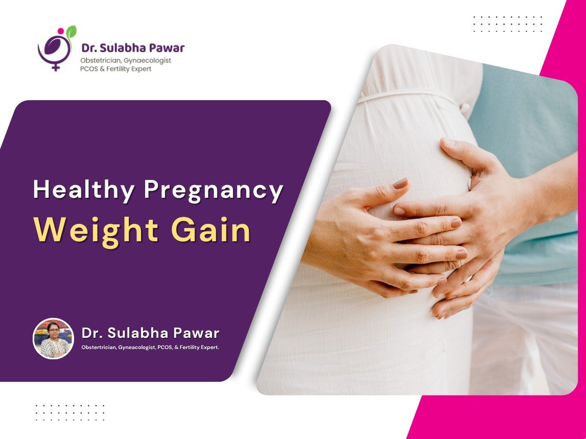 Healthy Pregnancy Weight Gain: