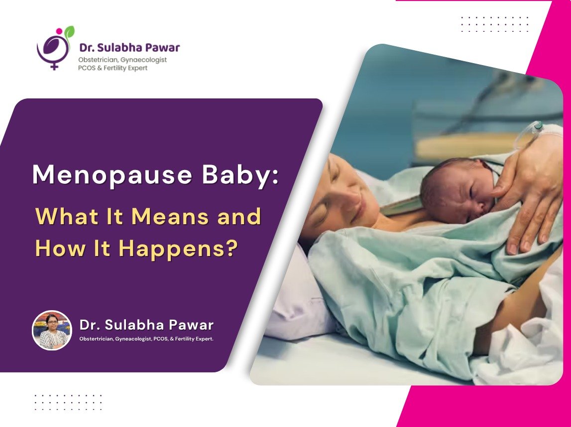 Menopause Baby
